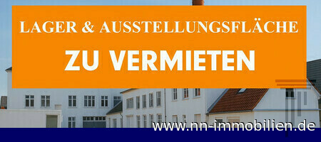 Lager und Ausstellungsflche zu vermieten!